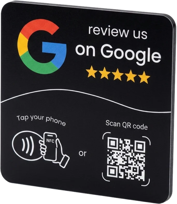 Black ReviewTap table plate reading review us on Google, with five stars, Tap your phone and Scan QR code